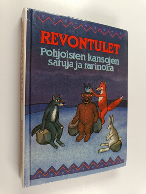 Revontulet : pohjoisten kansojen satuja ja tarinoita