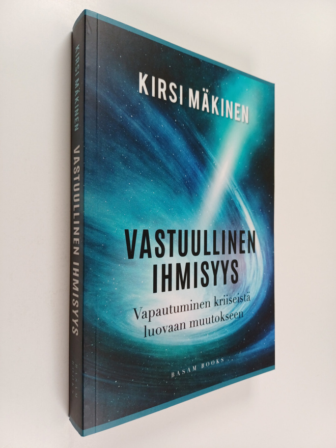 Kirsi Mäkinen : Vastuullinen ihmisyys