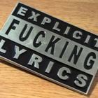 TÖRKEÄN SIISTI VYÖSOLKI: Explicit Fucking Lyrics by Mobtown! - pikkukuva 1