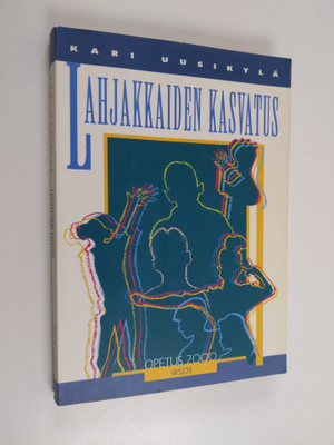 Kari Uusikylä : Lahjakkaiden kasvatus