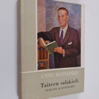 Unto Kupiainen : Taiteen salakieli : puheita ja esitelmiä - pikkukuva 1