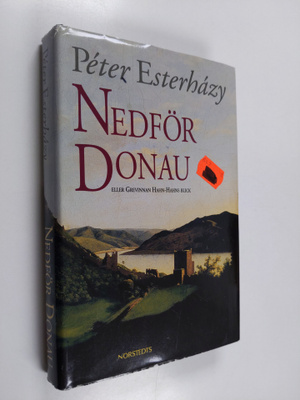 Peter Esterhazy : Nedför Donau