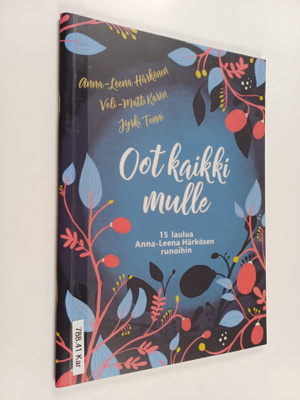 Oot kaikki mulle
