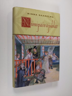Minna Saarelma : Nimipäiväjuhlat