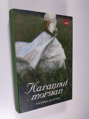 Victoria Clayton : Karannut morsian