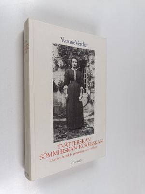 Yvonne Verdier : Tvätterskan, sömmerskan, kokerskan
