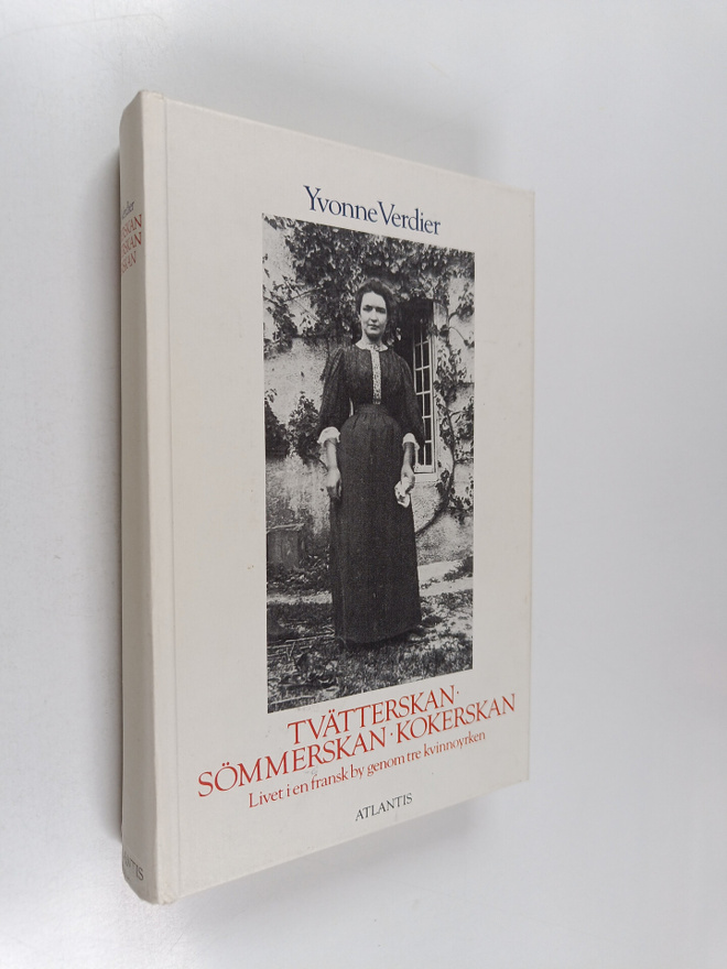 Yvonne Verdier : Tvätterskan, sömmerskan, kokerskan