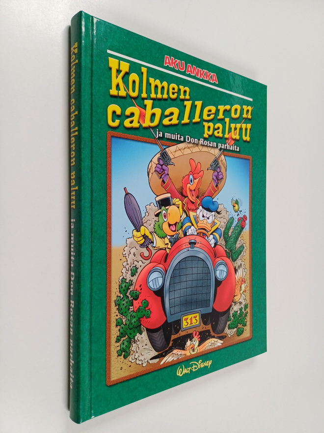 Walt Disney ym. : Kolmen caballeron paluu ja muita Don Ro...