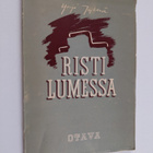 Yrjö Jylhä : Risti lumessa : runoja - pikkukuva 1
