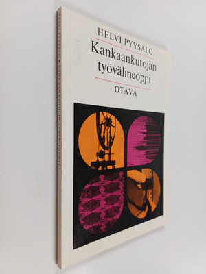 Helvi Pyysalo : Kankaankutojan työvälineoppi