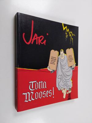 Jari : Totta Mooses!