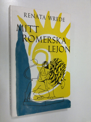 Renata Wrede : Mitt romerska lejon