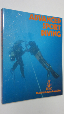 The British Sub-Aqua Club : Advanced sport diving