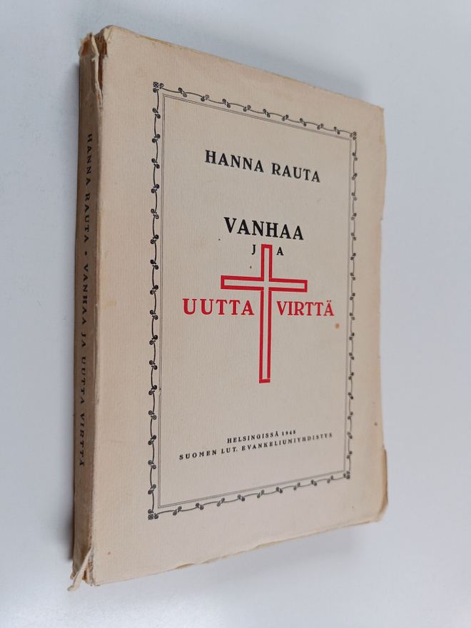 Hanna Rauta : Vanhaa ja uutta virttä