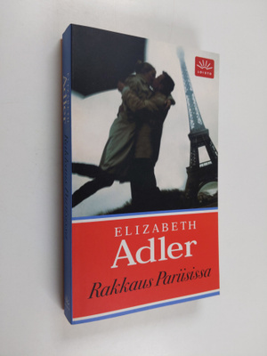 Elizabeth Adler : Rakkaus Pariisissa