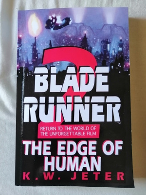 Jeter, K. W.: Blade Runner 2: Edge of Human, the