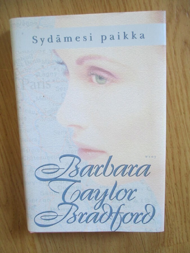 Barbara Taylor Bradford:Sydämesi paikka