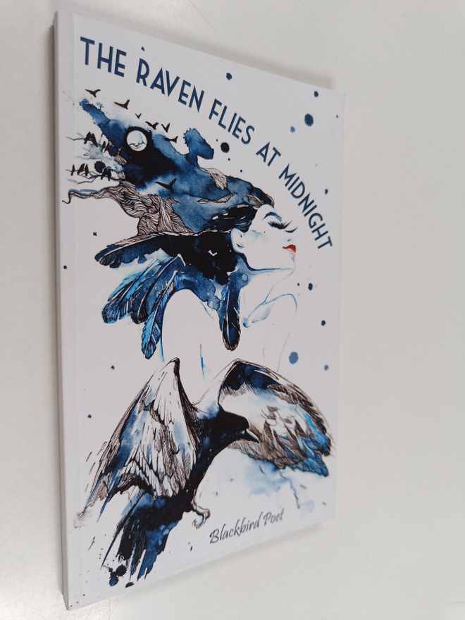 Poet Blackbird : The Raven Flies at midnight