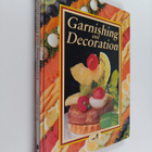 Rudolf Biller ym. : Garnishing and Decoration - pikkukuva 1