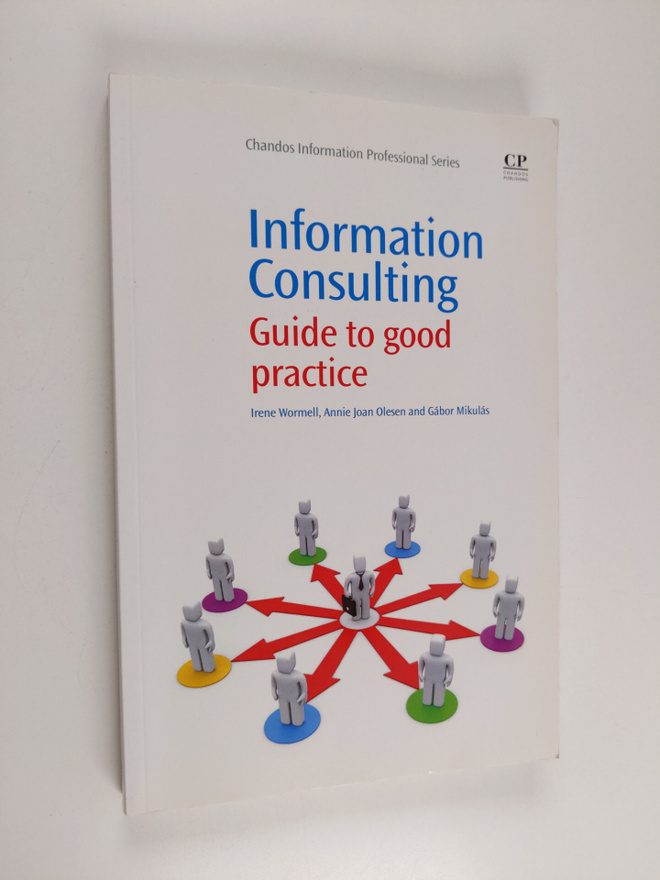 Irene Wormell : Information consulting : guide to good pr...