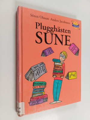 Anders Jacobsson : Plugghästen Sune
