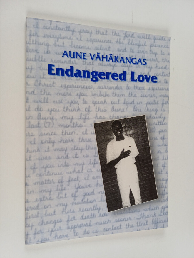 Aune Vähäkangas : Endangered love (signeerattu, tekijän o...