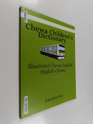 Kasahorow : Chewa Children's Dictionary - Illustrated Che...