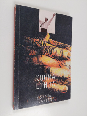 Freija ym. (toim.) Özcan : Kuuma linja : sinua varten