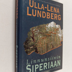 Ulla-Lena Lundberg : Linnunsiivin Siperiaan - pikkukuva 1