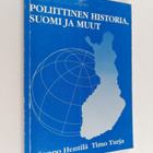 Seppo ym. (toim.t) Hentilä : Poliittinen historia, Suomi ... - pikkukuva 1