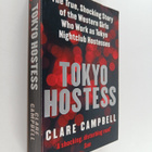Clare Campbell : Tokyo Hostess - Inside the Shocking Worl... - pikkukuva 1