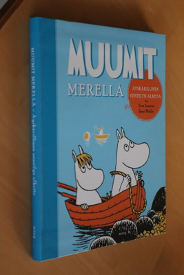 Tove Jansson - Sami Malila : Muumit merellä Äyskärillinen ve