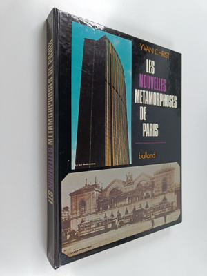 Yvan Christ : Les nouvelles metamophoses de Paris