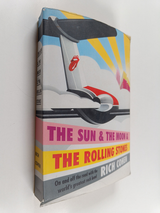 Rich Cohen : The Sun, the Moon and the Rolling Stones