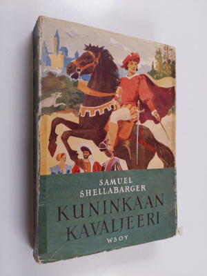 Samuel Shellabarger : Kuninkaan kavaljeeri
