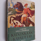 Samuel Shellabarger : Kuninkaan kavaljeeri - pikkukuva 1