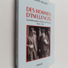 Sabine Dullin : Des hommes d'influence : les ambassadeurs... - pikkukuva 1