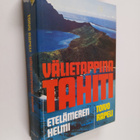 Toivo Rapeli : Välietappina Tahiti, Etelämeren helmi - pikkukuva 1