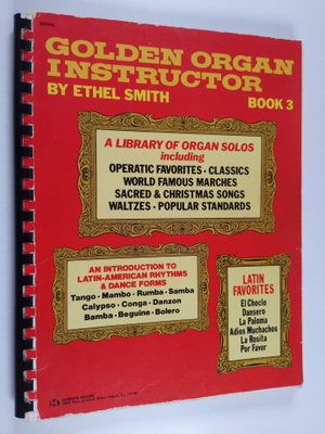 Ethel Smith : Golden organ instructor book 3