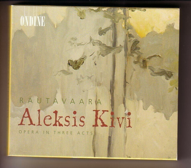 cd, Einojuhani Rautavaara: Aleksis Kivi. Opera in Three Acts