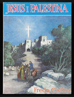 Collins, Freda : Jesus i Palestina