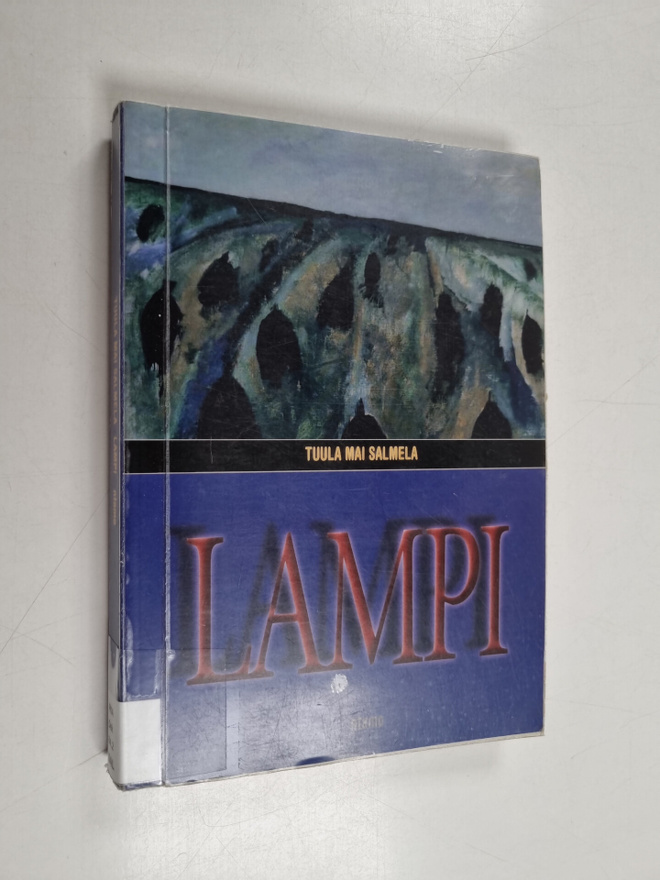 Tuula Mai Salmela : Lampi : rikosromaani