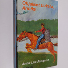 Anna-Lisa Almqvist : Ohjakset tiukalla, Annika - pikkukuva 1