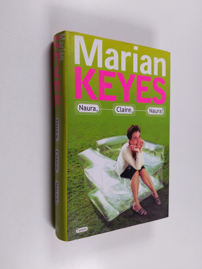 Marian Keyes : Naura, Claire, naura!