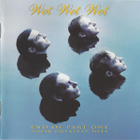 Wet Wet Wet : End of Part One - Their Greatest Hits - CD - pikkukuva 1
