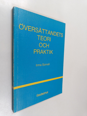 Irma Sorvali : Översättandets teori och praktik