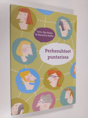 Eija ym. (toim.) Sevon : Perhesuhteet puntarissa