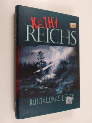 Kathy Reichs : Kohtalokas lento