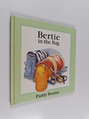 Paddy Bouma : Bertie in the Bag