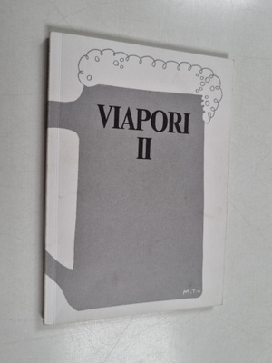 Markku Tanttu : Viapori II : mietoja pärskeitä Suomenlinn...